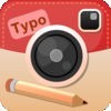 多彩な文字入れ+切り取り+写真加工 TypoInsta -Text on Instagram photo - 縦書きテキスト・デコ・スタンプ・コラージュ アイコン