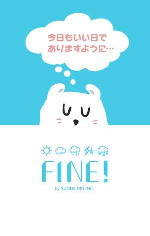 Fine 天気 かわいい天気予報で毎朝の習慣をハッピータイムに Iphone Android対応のスマホアプリ探すなら Apps