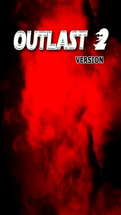 Great App for Outlast 2 version | スクリーンショットその1