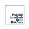Pediatric Anesthesia Quick Reference アイコン